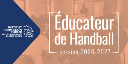 Éducateur de Handball (Titre IV) | Ouverture des inscriptions pour la session 2026-2027
