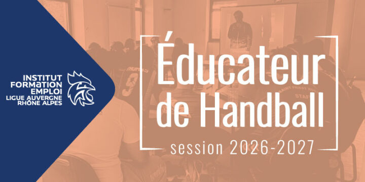 Éducateur de Handball (Titre IV) | Ouverture des inscriptions pour la session 2026-2027