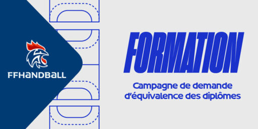 Campagne de demande d’équivalence des diplômes| FFHandball