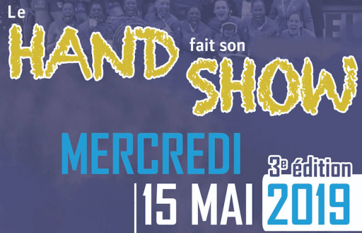 Le hand fait son show | 3e édition