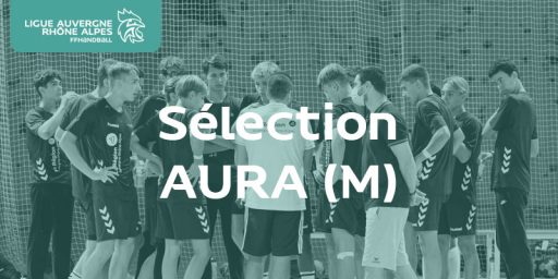 Sélection AURA (M) | Retour sur le terrain pour la génération 2005 !