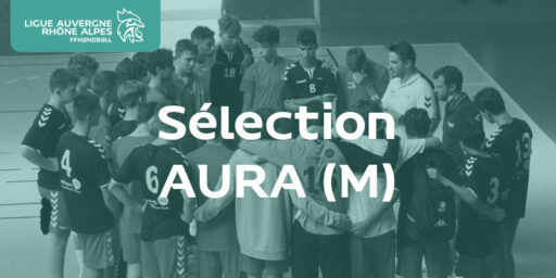 Sélection AURA (M) | 3e (et dernier) stage régional pour les joueurs 2007