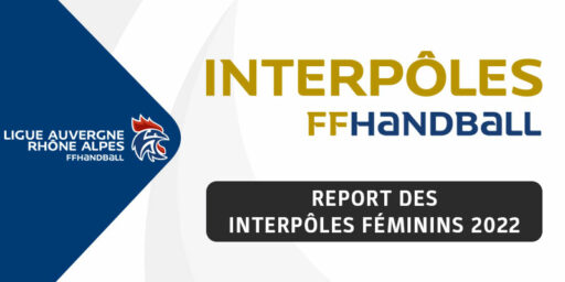 Interpôles Féminin 2022 | Report de la compétition
