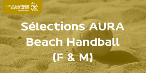 Beach Handball | Les sélections féminine et masculine AURA en stage !