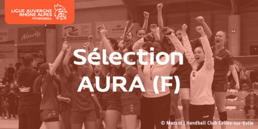 Sélection AURA (F) | Dernier stage avant les Interligues !