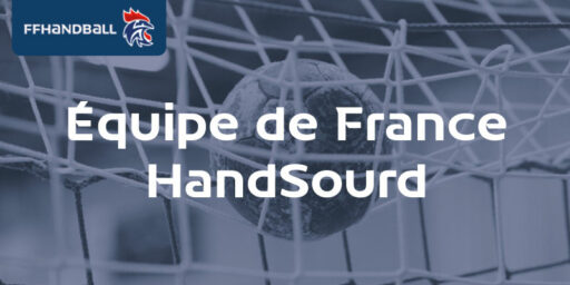 Parahand | Nouveau stage pour l’Équipe de France HandSourd