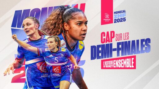 Championnat du Monde IHF 2025 (F) | Les Bleues sont en demi-finale !