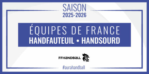 EDF Parahand | C’est la reprise pour les équipes de France HandFauteuil et HandSourd !