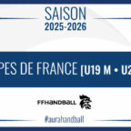 EDF U19 • U21 (M) | 6 joueurs du territoire AURA en bleu !