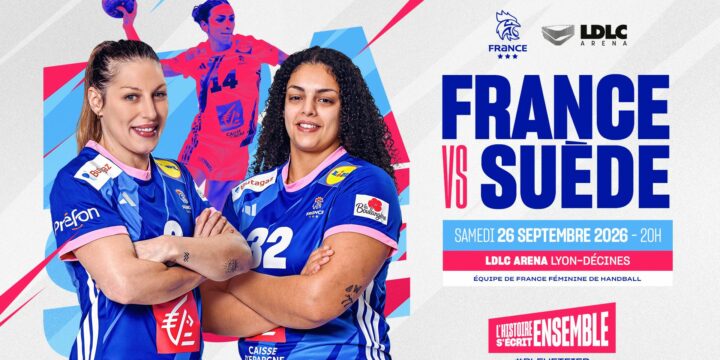 EDF (F) | Ouverture de la billetterie pour le match France – Suède !