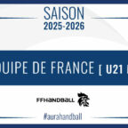 EDF U21 (M) | Nouvelle étape dans la préparation pour l’Euro
