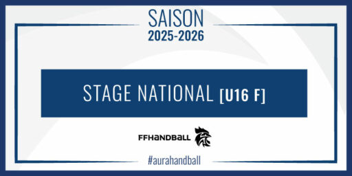 Stage National U16 (F) | 4 joueuses du territoire AURA sélectionnées !